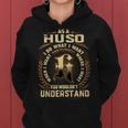 As A Huso I Do What I Want Huso Name Women Hoodie