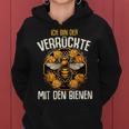 Ich Bin Dererrückte Mit Den Bienen Beekeeper Honig Dealer Kapuzenpullover für Damen