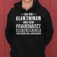 Ich Bin Elektriker Und Kein Frauenarzt Ich Bin Elek Kapuzenpullover für Damen