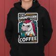 Ich Bin Grumpycornor Dem Kaffee Coffee Humor Unicorn Kapuzenpullover für Damen