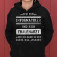 Ich Bin Kein Frauenarzt I Informatiker Programmer Admin Kapuzenpullover für Damen