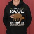 Ich Bin Nicht Faul Energy-Saving Mode Sloth Slogan Kapuzenpullover für Damen