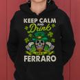 Keep Calm And Drink Like A Keep Calm And Letferraro Handle It Women Hoodie