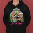 Let's Go Girls Retro Space Desert Cowgirl Bachelorette Party Women Hoodie