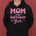 Mom Of The Birthday Pink Girl Matching Family Women Hoodie