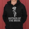 Mother Of The Bride Skeleton Gothic Bachelorette Wedding Women Hoodie