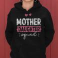 Mother Daughter Squad Matching Mom Mother Daughter Mommy Women Hoodie