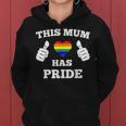 This Mum Has Pride Lgbt Gay Pride Parent Rainbow Flag Heart Women Hoodie