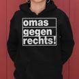 Omas Gegen Rechts I Anti Rassisum I Fck S I Tolleranz Kapuzenpullover für Damen