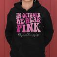 Physical Therapy We Wear Pink Groovy Breast Cancer Awareness Women Hoodie