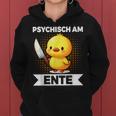 Psychisch Am Ente Duck Slogan Kapuzenpullover für Damen