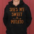 She's My Sweet Potato Cute Thanksgiving Fall Harvest Women Hoodie
