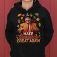 Make Thanksgiving Great Again Autumn Fall Leaves Trump Women Hoodie