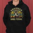 Unhinged And Feral Raccoon Cute Feral Girl Racoon Lover Women Hoodie