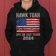 Usa Flag Hawk Tuah 24 Spit On That Thang 2024 Women's Kapuzenpullover für Damen