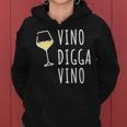 Vino Diggaino Wine Drinker Wine Alcohol Party Kapuzenpullover für Damen