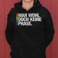 War Wohl Doch Keine Phase Pride Merch Csd Queer Rainbow Kapuzenpullover für Damen