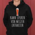 Wheat Beer Kann Trurenon Weizen Halten May Not Contain Traces Kapuzenpullover für Damen