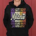 Women's Name Melanie Saying And Gott Schuf Melanie S Kapuzenpullover für Damen