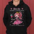 Women's Princess Bin Da Kann Losgehen Es Escaliert Eh Costume Kapuzenpullover für Damen