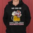 Women's Wir Sind Die Saufen Feistern W Kapuzenpullover für Damen