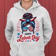 Happy Labor Day Labor Day Messy Bun Usa Flag Women Hoodie
