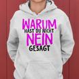 Women's Warum Hast Du Nicht Nein Gesagt Schlager Fans Proposal Jga S Kapuzenpullover für Damen