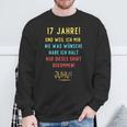 17Th Birthday Decoration For Someone Der Sich Nichts Wünscht Sweatshirt Geschenke für alte Männer