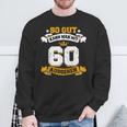 60 Birthday Slogan Sweatshirt Geschenke für alte Männer