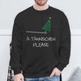 Ä Tännschen Please As A Christmas Sweatshirt Geschenke für alte Männer