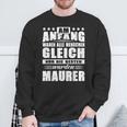 With Am Anfang Waren Alle Menschen Gleich Maurer Geselle Sweatshirt Geschenke für alte Männer