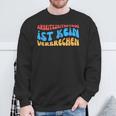 Arbeitszeitbetam Ist Keinerbrechen Sweatshirt Geschenke für alte Männer