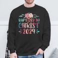 Baptized In Christ 2024 Sweatshirt Geschenke für alte Männer