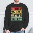 Bester Nachbar Alles Zeiten Nachbarn Sweatshirt Geschenke für alte Männer