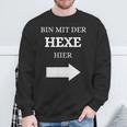 Bin Mit Der Hexe Hier Wizard Sweatshirt Geschenke für alte Männer