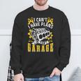I Can't I Have Plans In The Garage Hobby Mechanic Tools Car Sweatshirt Gifts for Old Men