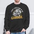 I Cant I Have Plans In The Garage Hobby Tools Mechanic Car Sweatshirt Gifts for Old Men