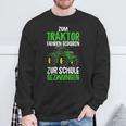 Children's Zum Traktor Fahren Geboren Zur Schule Zwungen German S Sweatshirt Geschenke für alte Männer