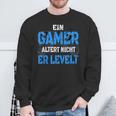 Console Player Ein Gamer Alter Nicht Er Levelt Sweatshirt Geschenke für alte Männer