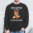 Der Kaffee Ist Brochtider Fuchs Morgenmuffel Sweatshirt Geschenke für alte Männer