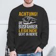 Die Busfahrer Legende Geht In Rente Ruhestand Pension Sweatshirt Geschenke für alte Männer