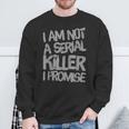 Divertente Testo Di I'm Not A Serial Killer I Promise Felpa Regalos para ancianos