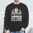 Doner Macht Schöner Ich Bin Der Beweis Kebab Snack Sweatshirt Geschenke für alte Männer