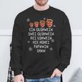 Ein Glühwein Swei Glühwein Christmas Market Sweatshirt Geschenke für alte Männer