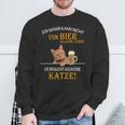 Ein Mann Kann Nichton Bier Allein Leben Katzten Sweatshirt Geschenke für alte Männer