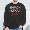 Einfach Mal Die Fresse Halten Simply Mal Die Fresse Halten Sweatshirt Geschenke für alte Männer