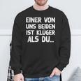 Einon Uns Beiden Ist Klüger Als Du I Sweatshirt Geschenke für alte Männer