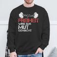 Freiheit Wird Aus Mut Macht Kkämpfen Richter Sweatshirt Geschenke für alte Männer