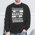 Sayings Seeine Majestät Der Elektrokerker Sweatshirt Geschenke für alte Männer