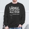 Smile Du Kannst Sie Kannst Sie Nicht Alle Köten Sweatshirt Geschenke für alte Männer